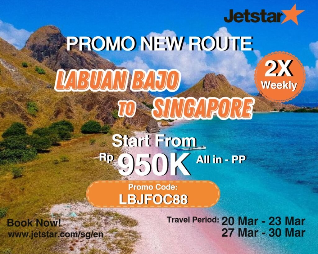 Jetstar New Route from Singapore to Labuan Bajo